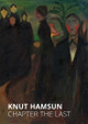 Chapter the Last by Knut Hamsun 9798218548254