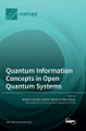 Quantum Information Concepts in Open Quantum Systems by Bassano Vacchini 9783036564975