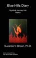 Blue Hills Diary by V Suzanne Brown 9781849918589