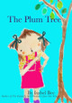 The Plum Tree by Isabel Bee 9781527285835