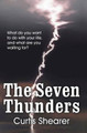 The Seven Thunders by Curtis E Shearer 9781572587830