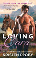 Loving Cara by Kristen Proby 9781982134884