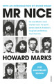 Mr Nice: 21st Anniversary Edition by Howard Marks