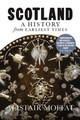 Scotland: A History from Earliest Times by Alistair Moffat