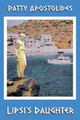 Lipsi's Daughter by Patty Apostolides 9781947532878