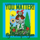 You Matter! by Penelope Dyan 9781614777540