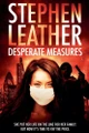 Desperate Measures by Stephen Leather 9798227997722