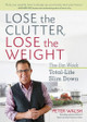 Lose the Clutter, Lose the Weight by Peter Walsh 9781623366674