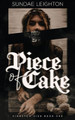 Piece of Cake by Sundae Leighton 9781735007762