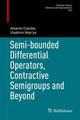 Semi-bounded Differential Operators, Contractive Semigroups and Beyond by Alberto Cialdea 9783319045573