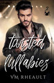 Twisted Lullabies by VM Rheault 9781956431384