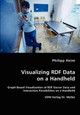 Visualizing Rdf Data on a Handheld by Philipp Heim 9783836456906