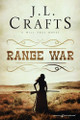 Range War by J L Crafts 9798890221919