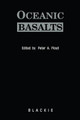 Oceanic Basalts by P. A. Floyd 9789401053532