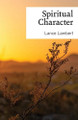 Spiritual Character by Lance Lambert 9781683899013