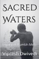 Sacred Waters by Vipresh Dwivedi 9798230722908