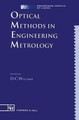 Optical Methods in Engineering Metrology by D. C. Williams 9789401046831