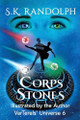 Corps Stones: Illustrated by the Author by S K Randolph 9781962777094