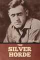 The Silver Horde by Rex Beach 9798888304266