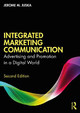 Integrated Marketing Communication: Advertising and Promotion in a Digital World by Jerome M. Juska