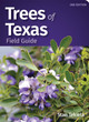 Trees of Texas Field Guide by Stan Tekiela