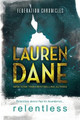 Relentless by Lauren Dane 9798988642473
