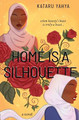 Home Is a Silhouette by Kataru Yahya 9781960323002