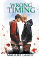 Wrong Timing by Mallory Grant 9798224903009