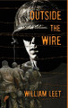 Outside the Wire by William Leet 9781619295612