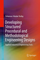 Developing Structured Procedural and Methodological Engineering Designs: Applied Industrial Engineering Tools by Yohannes Yebabe Tesfay 9783030684013