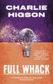 Full Whack by Charlie Higson