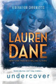 Undercover by Lauren Dane 9798988642480