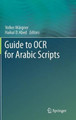 Guide to OCR for Arabic Scripts by Volker Margner 9781447140719