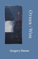 Other/Wise by Gregory Dunne 9784907359270