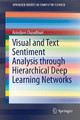 Visual and Text Sentiment Analysis through Hierarchical Deep Learning Networks by Arindam Chaudhuri 9789811374739