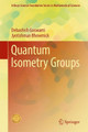 Quantum Isometry Groups by Debashish Goswami 9788132236658