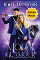 Moon Glamour: Large Print Edition by Aimee Easterling 9781735318387