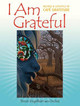 I Am Grateful by Terces Engelhart