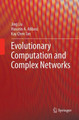 Evolutionary Computation and Complex Networks by Jing Liu 9783030096496