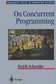 On Concurrent Programming by Fred B. Schneider 9781461273035