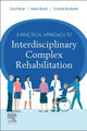 A Practical Approach to Interdisciplinary Complex Rehabilitation by Cara Pelser