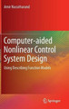 Computer-aided Nonlinear Control System Design: Using Describing Function Models by Amir Nassirharand 9781447121480