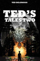 Ted's Tales Two by Ted Delgrosso 9781962624169
