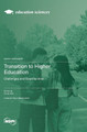 Transition to Higher Education: Challenges and Opportunities by Diana Dias 9783036590103