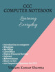 CCC Computer Notebook: CCC course by Vikram Kumar Sharma 9798885218092