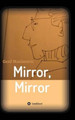 Mirror, Mirror by Gerd Maximovic 9783849586850
