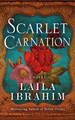 Scarlet Carnation: A Novel by Laila Ibrahim