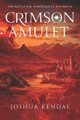 Crimson Amulet by Joshua Kendal 9781738192526