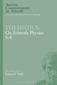 Themistius: On Aristotle Physics 5-8 by Themistius 9781472558169