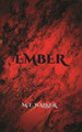 Ember by Matthew Troy Walker 9798218115807